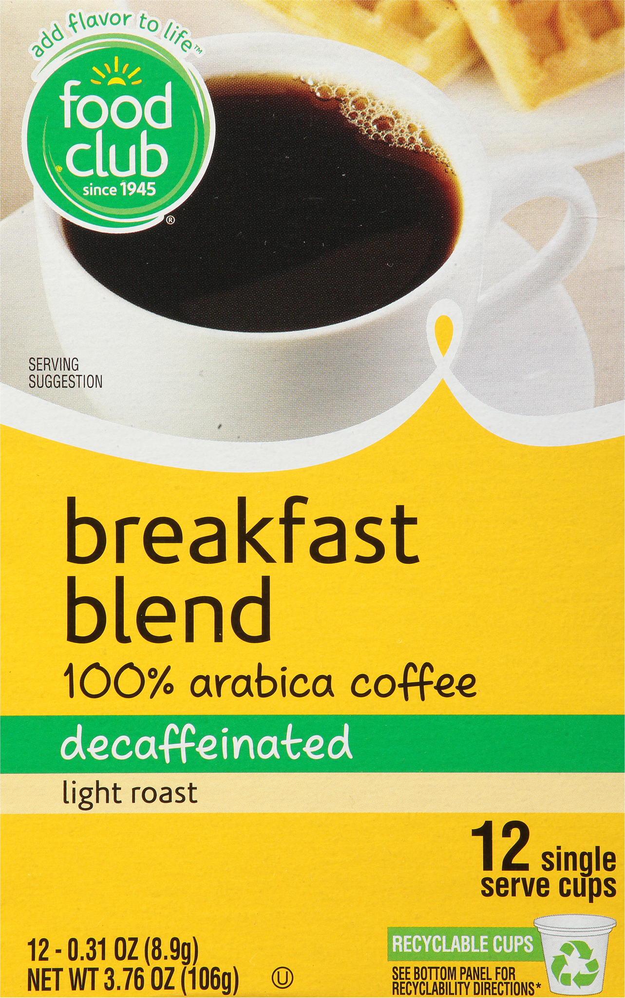 Breakfast Blend Decaffeinated Light Roast 100% Arabica Coffee